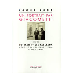 Un Portrait par Giacometti / Où étaient les tableaux. Mémoire sur Gertrude Stein et Alice Toklas
