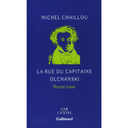 La rue du capitaine olchanski - roman russe
