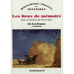 Les lieux de mémoire Tome 3.2