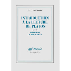 Introduction à la lecture de Platon - entretiens sur Descartes