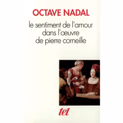 ISBN Le Sentiment de l'amour dans l'œuvre de Pierre Corneille, Français, 420 pages