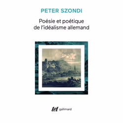 ISBN Poésie et poétique de l'idéalisme allemand, Français, 350 pages