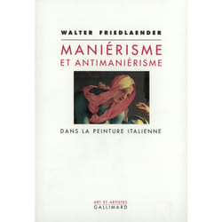 Maniérisme et antimaniérisme dans la peinture italienne
