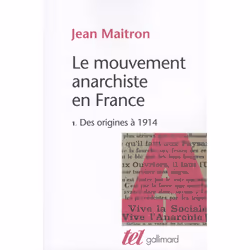 ISBN Le mouvement anarchiste en France, Français, 490 pages