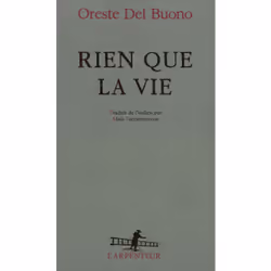 ISBN Rien que la vie, Français, 154 pages