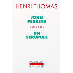 John Perkins / Un Scrupule