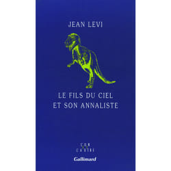 Le fils du ciel et son annaliste