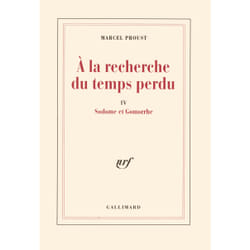 À la recherche du temps perdu Tome 4 : Sodome et Gomorrhe