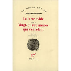 La terre avide - vingt-quatre merles qui s'envolent