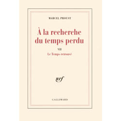 À la recherche du temps perdu Tome 7 : le temps retrouvé