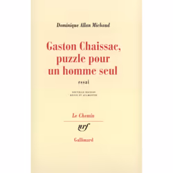 ISBN Gaston Chaissac, puzzle pour un homme seul, Français, 248 pages