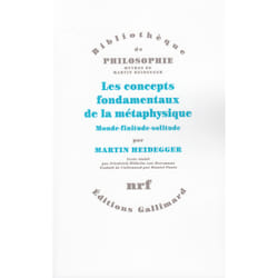 Les concepts fondamentaux de la metaphysique(monde - finitude -