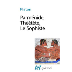 Parménide, Théétète, le sophiste