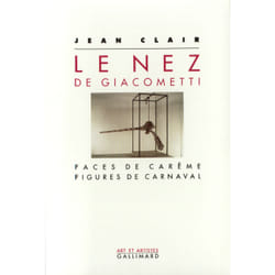 Le nez de Giacometti - faces de carême, figures de carnaval