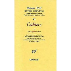 Oeuvres complètes Tome 6 - cahiers (1933-septembre 1941)