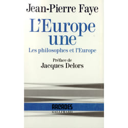 L'Europe une : les philosophes et l'Europe