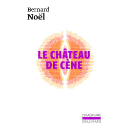 Le château de Cène - le château de Hors - l'outrage aux mots