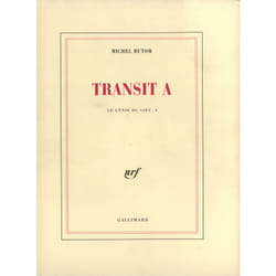 Le génie du lieu, IV : Transit A - Transit B