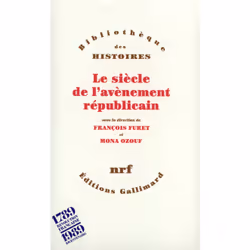 ISBN Le siècle de l'avènement républicain, Français, 492 pages