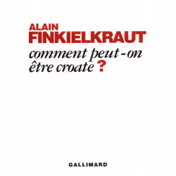 ISBN Comment peut-on être croate ?, Français, 160 pages