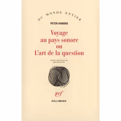 ISBN Voyage au pays sonore ou L'art de la question, Français, 128 pages