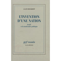 L'invention d'une nation - Israël et la modernité politique
