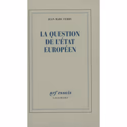 ISBN La Question de l'État européen, Français, 336 pages