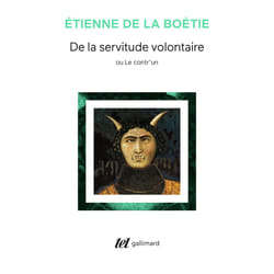 De la servitude volontaire ou contr'un