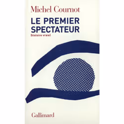 ISBN Le Premier spectateur, Français, 260 pages