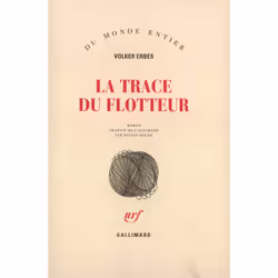 ISBN La trace du flotteur, Français, 324 pages
