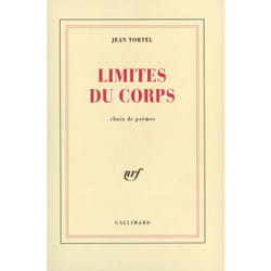 Limites du corps - choix de poemes
