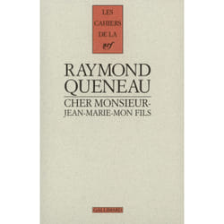 Les cahiers de la NRF : cher Monsieur-Jean-Marie-Mon-Fils - lettres 1938-1971