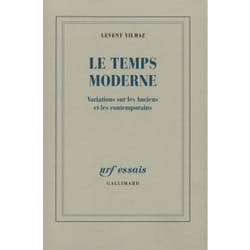 Le Temps moderne : Variations sur les Anciens et les contemporains