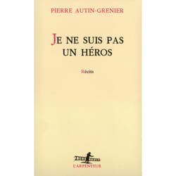 Une histoire - i - je ne suis pas un heros
