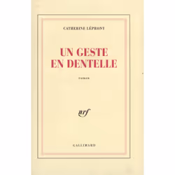 ISBN Un geste en dentelle, Français, 192 pages