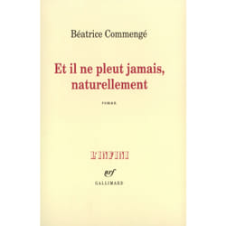 Et il ne pleut jamais, naturellement