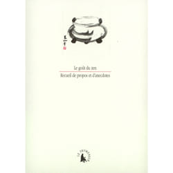 Le goût du zen : Recueil de propos et d'anecdotes
