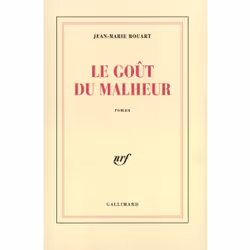 ISBN Le goût du malheur, Français, 288 pages