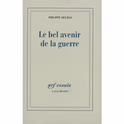 ISBN Le bel avenir de la guerre, Français, 304 pages