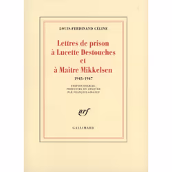 ISBN Lettres de prison à Lucette Destouches & à Maître Mikkelsen, Français, 416 pages
