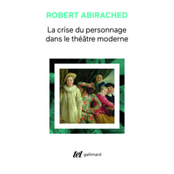 La crise du personnage dans le théâtre moderne