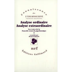 Les varia de la "nouvelle revue de psychanalyse" Tome 1 : analyse ordinaire, analyse extraordinaire