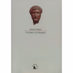 ISBN Vie d'Adrien - Vie d'Héliogabale, Français, 128 pages