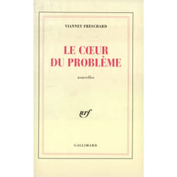 Le coeur du probleme