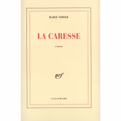 ISBN La caresse, Français, 132 pages
