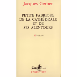 ISBN Petite fabrique de la cathédrale et de ses alentours, Français, 198 pages