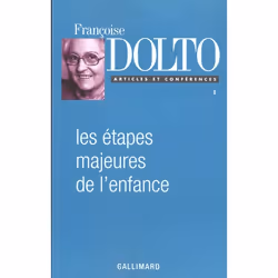 ISBN Articles Et Conferences, I : Les Etapes Majeures De L'Enfance, Psychologie, Français