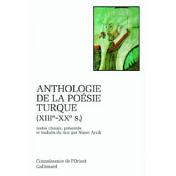 Anthologie de la poésie turque (XIII-XX siècle)
