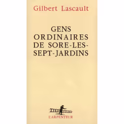 ISBN Gens ordinaires de Sore-les-Sept-Jardins, Français, 182 pages