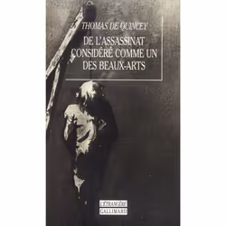 ISBN De l'Assassinat considéré comme un des Beaux-Arts, Français, 176 pages